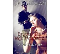 BEYOND THE HIGH MOUNTAINS: A War Bride's Tale: 2