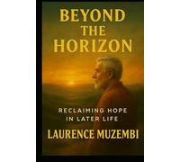 Beyond the Horizon: Reclaiming Hope in Later Life
