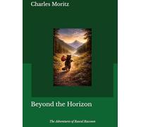 Beyond the Horizon: The Adventures of Rascal Raccoon