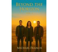 BEYOND THE HORIZON: Volume 3