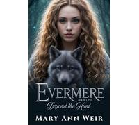 Beyond the Hunt: Evermere Book One