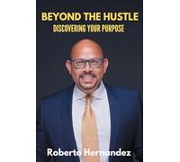 Beyond The Hustle: Discovering Your Purpose
