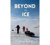 Beyond the Ice: Finding Belong & Leading with Purpose