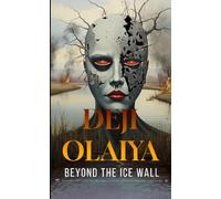 Beyond The Ice Wall