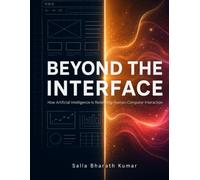 Beyond the Interface: How Artificial Intelligence Is Redefining Human-Computer Interaction