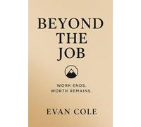 Beyond the Job: A Man’s Journey to Purpose After Work