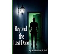 Beyond the Last Door