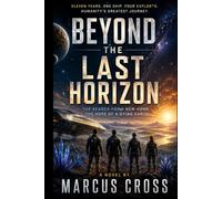 BEYOND THE LAST HORIZON