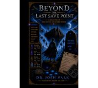 Beyond the Last Save Point