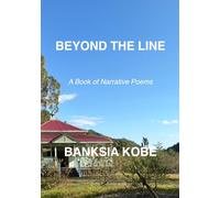 BEYOND THE LINE: A Book of Narrative Poems