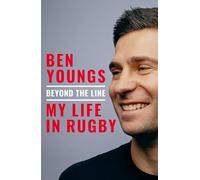 Beyond the Line: My Life in Rugby