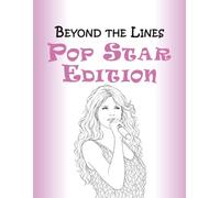 Beyond the Lines: Pop Star Edition