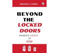 Beyond the Locked Doors: Women's Safety at Home