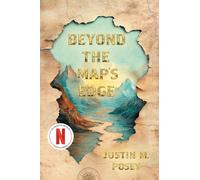 Beyond the Map's Edge-Posey, Justin M-Copertina rigida