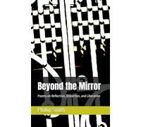 Beyond the Mirror: Poems on Reflection, Distortion, and Liberation