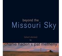 Beyond The Missouri Sky
