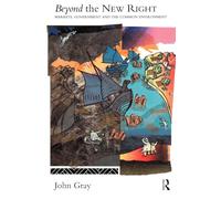 Beyond the New Right: Markets, Government and the Common Environment
