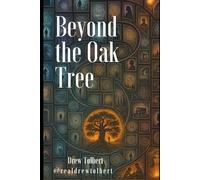 Beyond the Oak Tree