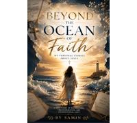 Beyond the Ocean of Faith