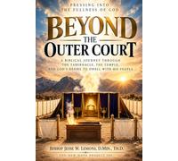 Beyond the Outer Court: Pressing Into the Fullness of God