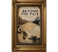 Beyond the Pale: From Ukraine to China to Australia