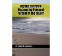 Beyond the Pews: Discovering Personal Purpose in the church