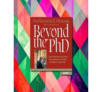 Beyond the PhD Volume 2: International and State Recognition in Global Thought Leadership