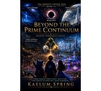 BEYOND THE PRIME CONTINUUM