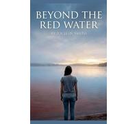Beyond the Red Water