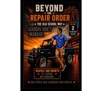 beyond the repair order: old school ways