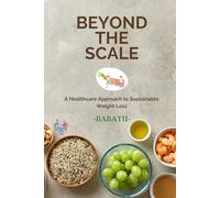 Beyond the scale: To achieve sustainable, healthy weight management