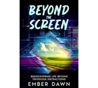 Beyond the Screen: Rediscovering Life Beyond Frivolous Distractions