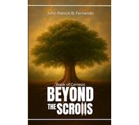 Beyond The Scrolls: Book of Genesis