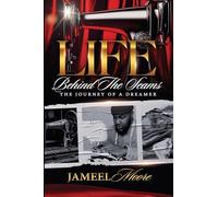 Beyond The Seams: The Journey Of A Dreamer: The Journey Of A Dreamer