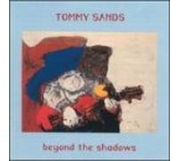 Beyond the Shadows by Tommy Sands (1992-08-21)