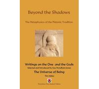 Beyond the Shadows: The Metaphysics of the Platonic Tradition