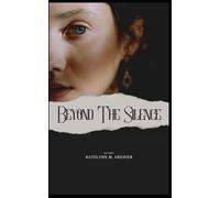 Beyond The Silence: 1