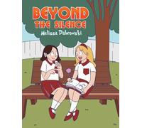 Beyond the Silence