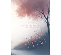 Beyond the Silence: A Gentle little journal for Mothers to Honor Loss, Hold Love and Find Healing