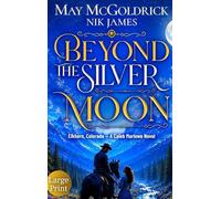 Beyond the Silver Moon: Large Print: 1