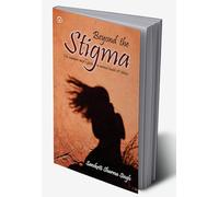 Beyond the Stigma