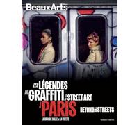 Beyond the streets: Les légendes du graffiti et du street art à Paris