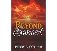 Beyond The Sunset: Afterlife