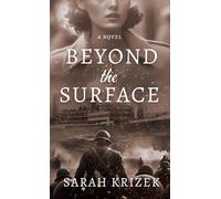 Sarah Krizek Beyond The Surface (Copertina rigida)