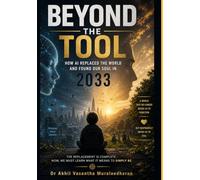 Beyond the Tool: How AI Replaced the World and Found Our Soul in 2033