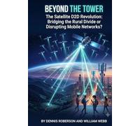 Beyond the Tower: The Satellite D2D Revolution