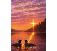 Beyond The Toxic Dance: Deepest Truths for Healing, Growth, and Lasting Transformation