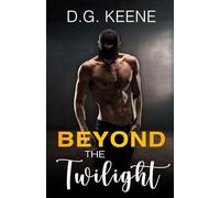 Beyond the Twilight