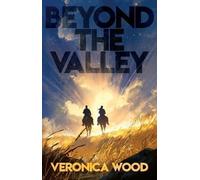 Beyond the Valley