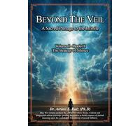Beyond the Veil A Sacred Passage to the Infinite: Volume l-Book 2: The Strategy of Silence